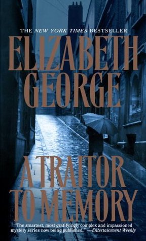 Book Review: Elizabeth George’s A Traitor to Memory