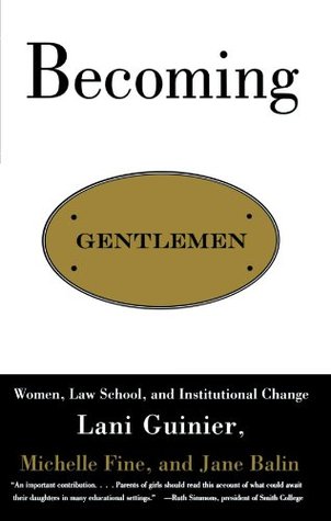becoming-gentlemen-women-law-school-and-institutional-change