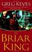 The Briar King (Kingdoms of Thorn and Bone, #1) by Greg Keyes