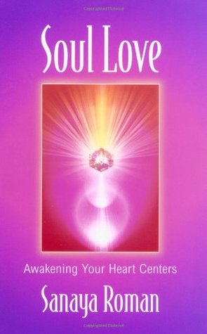 soul-love-awakening-your-heart-centers-soul-life-1