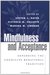 Mindfulness and Acceptance: Expanding the Cognitive-Behavioral Tradition