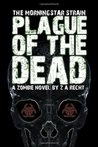 Plague of the Dead (Morningstar Strain #1)