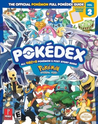 Pokemon Diamond & Pearl Pokedex - The Official Pokemon Full Pokedex Guide