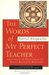 The Words of My Perfect Teacher by Patrul Rinpoche
