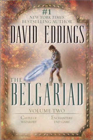 The Belgariad, Vol. Two: Castle of Wizardry / Enchanters' End Game (The Belgariad, #4-5)