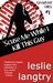 'Scuse Me While I Kill This Guy (Greatest Hits, #1) by Leslie Langtry