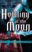 Howling at the Moon (Tales of an Urban Werewolf, #1) by Karen MacInerney