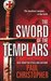 The Sword of the Templars (Templar, #1) by Paul Christopher