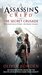 Assassin's Creed The Secret Crusade (Assassin's Creed, #3) by Oliver Bowden