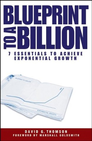 blueprint-to-a-billion-7-essentials-to-achieve-exponential-growth
