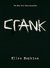 Crank (Crank, #1) by Ellen Hopkins