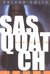 Sasquatch by Roland Smith