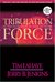 Tribulation Force The Continuing Drama of Those Left Behind (Left Behind, #2) by Tim LaHaye