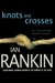 Knots and Crosses (Inspector Rebus, #1) by Ian Rankin