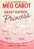 Sweet Sixteen Princess (The Princess Diaries, #7.5) by Meg Cabot