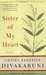 Sister of My Heart by Chitra Banerjee Divakaruni