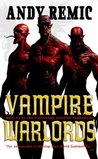 Vampire Warlords (Clockwork Vampire Chronicles, #3)