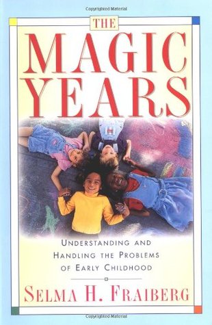 the-magic-years-understanding-handling-the-problems-of-early-childhood