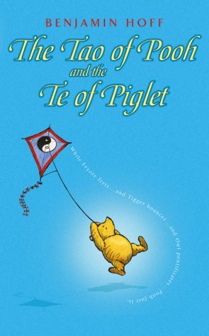 an analysis of the story the tao of pooh by benjamin hoff an analysis of the story the tao of pooh by benjamin hoff