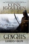 Genghis: Lords of the Bow (Conqueror, #2)