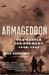 Armageddon The Battle for Germany, 1944-1945 by Max Hastings