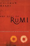 The Soul of Rumi: A New Collection of Ecstatic Poems The Soul of Rumi: A New Collection of Ecstatic Poems