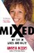 Mixed My Life in Black and White by Angela Nissel