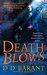 Death Blows (The Bloodhound Files, #2) by D.D. Barant