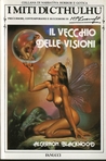Il vecchio delle visioni