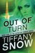 Out of Turn (Kathleen Turner #4) by Tiffany Snow