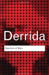 Specters of Marx by Jacques Derrida Specters of Marx by Jacques Derrida