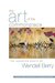 The Art of the Commonplace: The Agrarian Essays