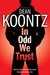 In Odd We Trust (Odd thomas Graphic Novel, #1) by Dean Koontz