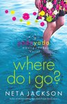 Where Do I Go? (Yada Yada House of Hope, #1)