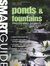 Smart Guide® Ponds & Fountains Step-by-Step Projects (Smart Guide (Creative Homeowner)) by Creative Homeowner