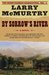 By Sorrow's River (The Berrybender Narratives, #3) by Larry McMurtry