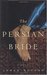 The Persian Bride by James Buchan