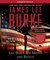 Lay Down My Sword And Shield (Hackberry Holland, #1) by James Lee Burke
