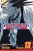 Bleach, Vol. 13 The Undead (Bleach #13) by Tite Kubo
