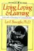 Living Loving and Learning by Leo Buscaglia