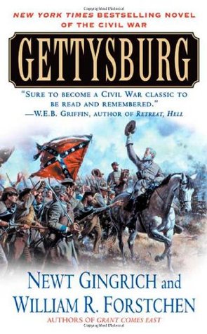 Gettysburg  Trilogy -  Newt Gingrich, William R. Forstchen