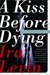 A Kiss Before Dying by Ira Levin