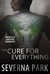 The Cure for Everything by Severna Park