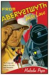 From Aberystwyth with Love (Aberystwyth Noir, #5)