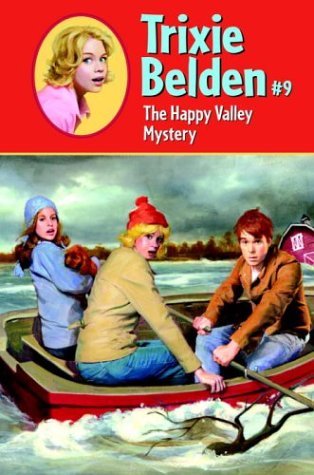 The Happy Valley Mystery (Trixie Belden, #9)