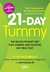 21-Day Tummy The Revolutionary Diet that Soothes and Shrinks Any Belly Fast by Liz Vaccariello