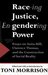 Race-Ing Justice, En-Gendering Power Essays on Anita Hill, Clarence Thomas, and the Construction of Social Reality by Toni Morrison