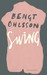 Swing by Bengt Ohlsson