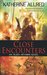 Close Encounters (Alien Affairs, #1) by Katherine Allred