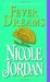 Fever Dreams (Paradise, #4) by Nicole Jordan
